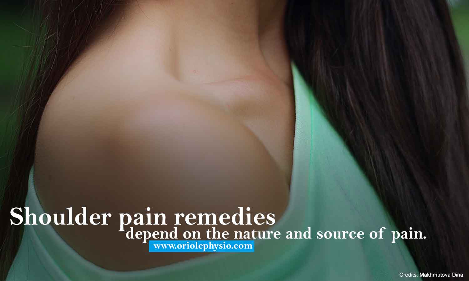 Shoulder pain remedies depend on the nature and source of pain.