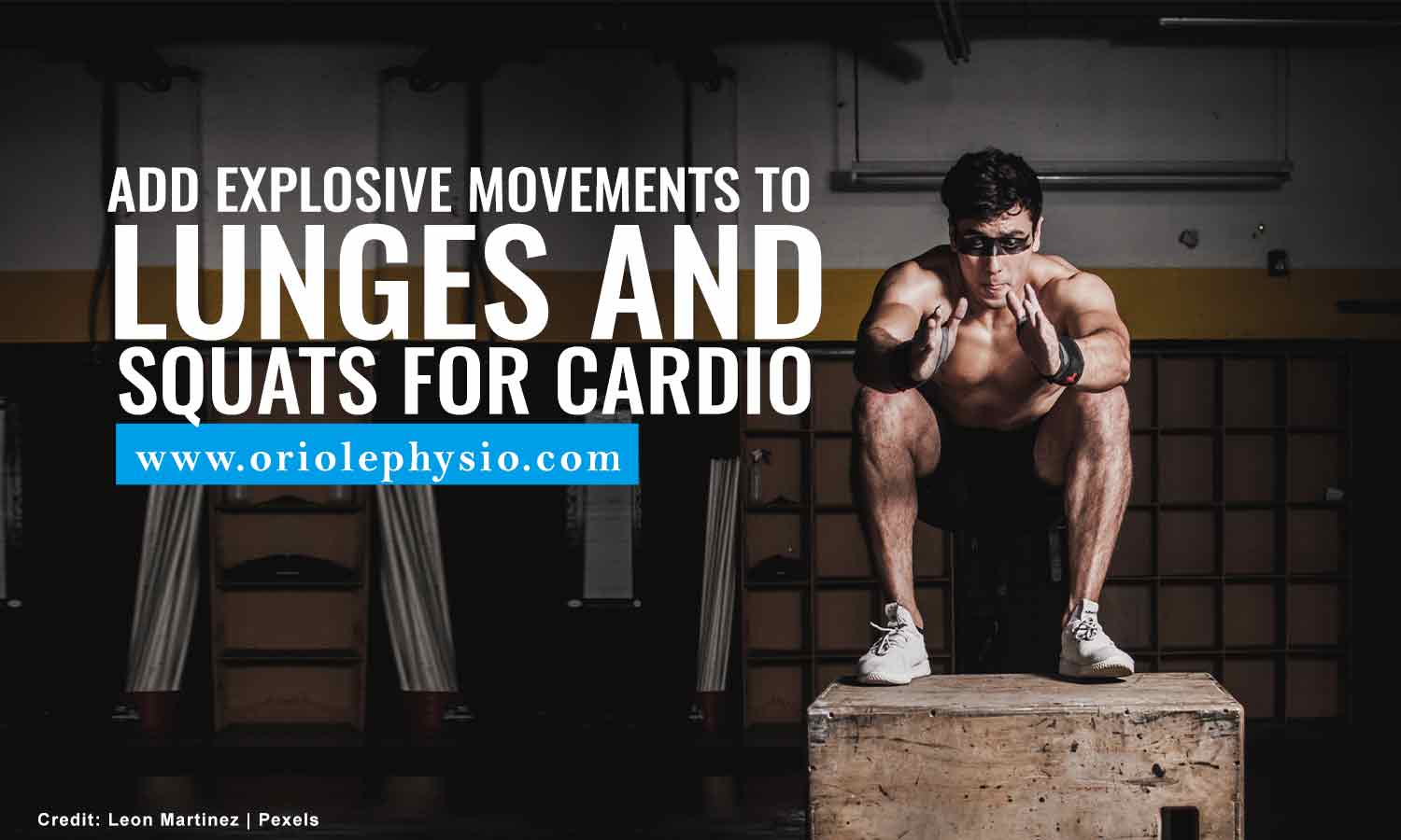 Add explosive movements to lunges and squats for cardio