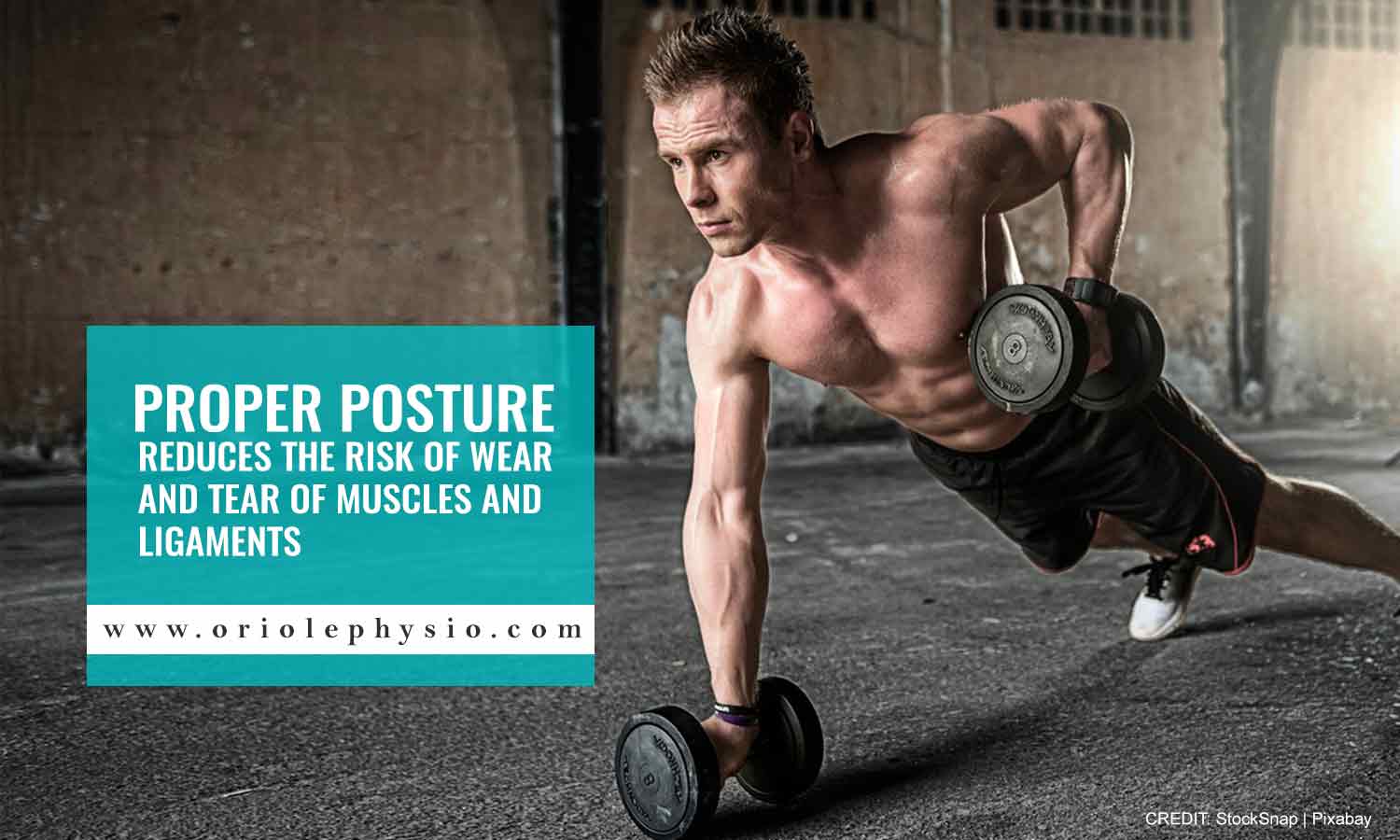 Proper posture reduces the risk of wear and tear of muscles and ligaments