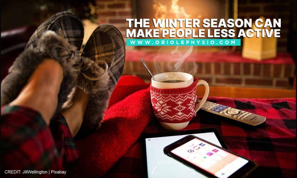 The winter season can make people less active